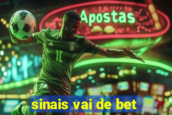 sinais vai de bet